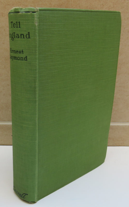Tell England A Study In A Generation By Ernest Raymond 1930