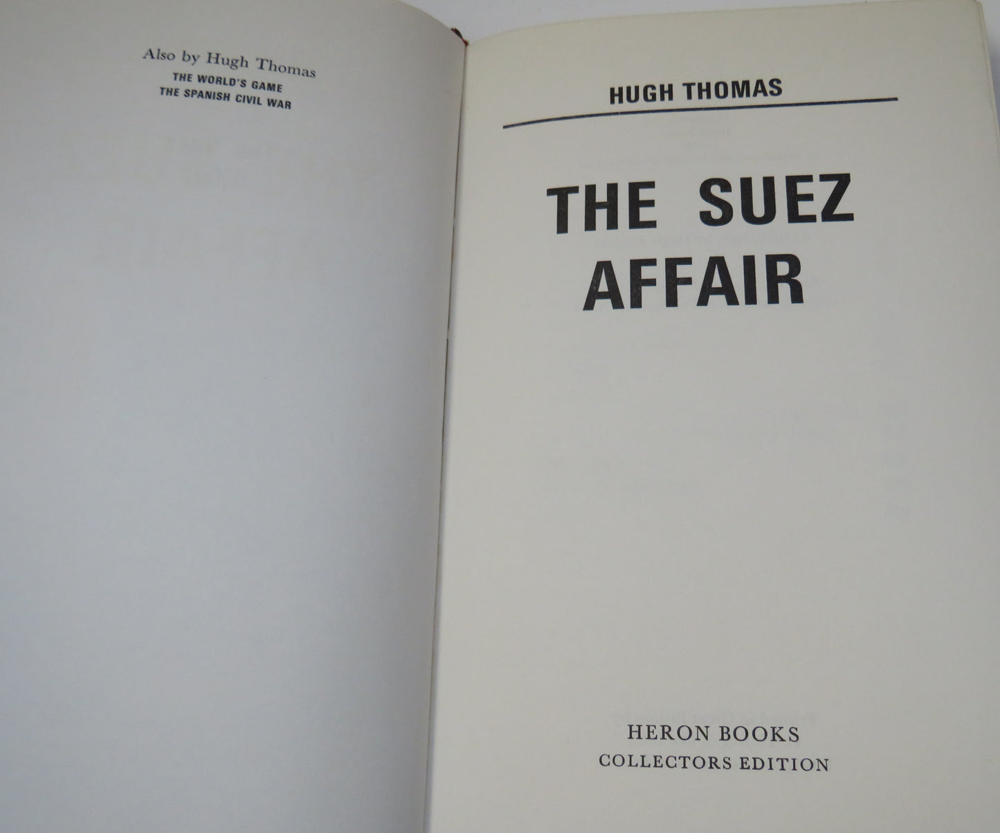 The Suez Affair By Hugh Thomas 1967