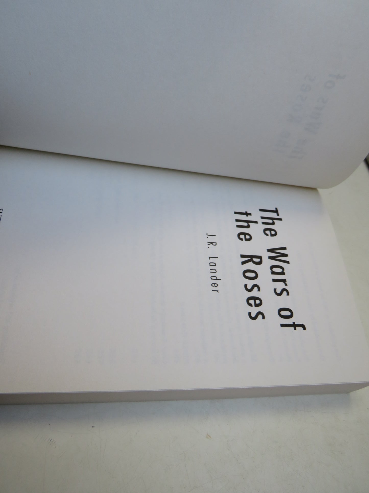The Wars of The Roses By J.R. Lander 2000