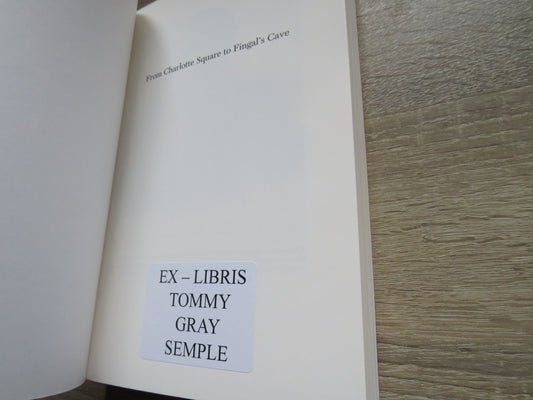 From Charlotte Square To Fingal's Cave Reminiscences Of A Journey Through Scotland 1820-1824 By Krystyn Loch-Szyrma 2004