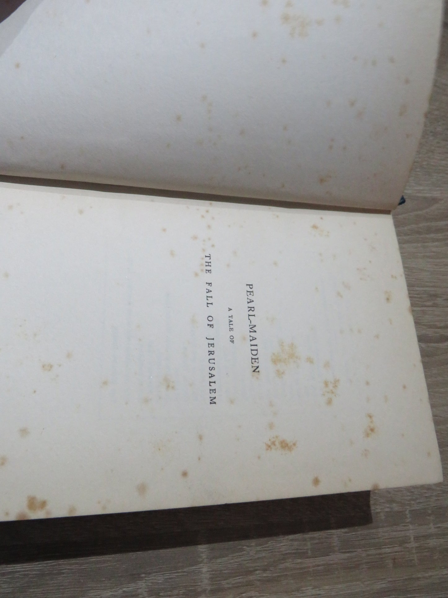 Pearl-Maiden A Tale of The Fall of Jerusalem By H. Rider Haggard 1903