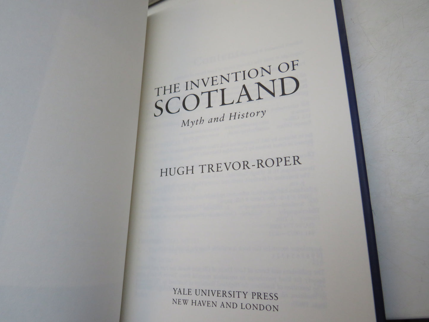 The Invention of Scotland Myth and History By Hugh Trevor-Roper 2008
