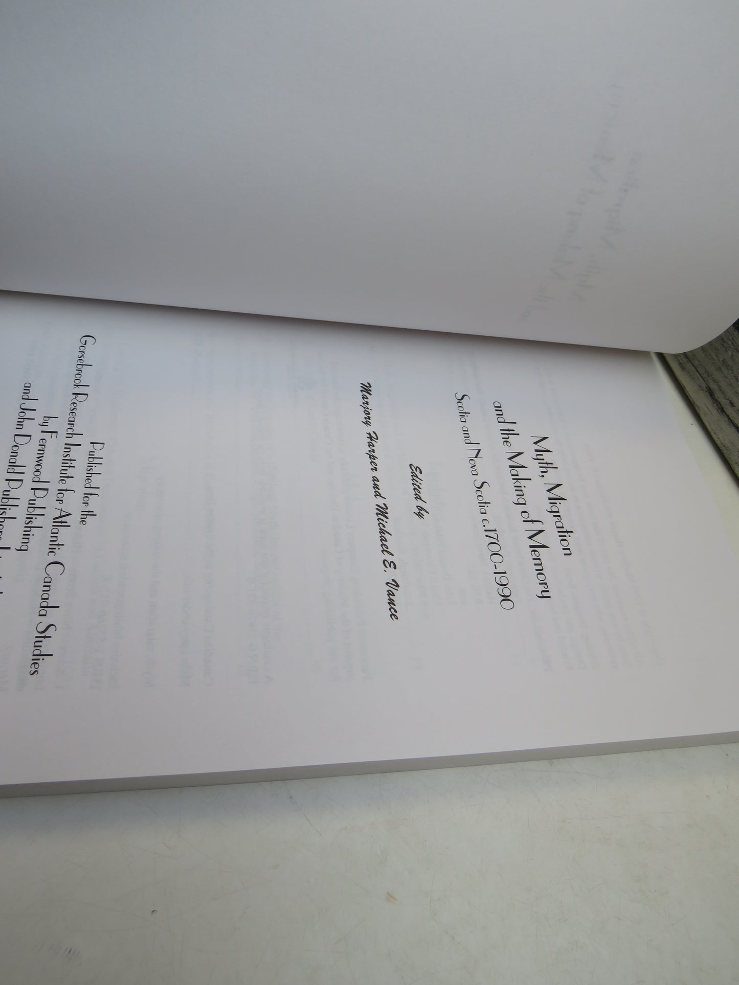 Myth, Migration and The Making of Memory Scotia and Nova Scotia C.1700-1900