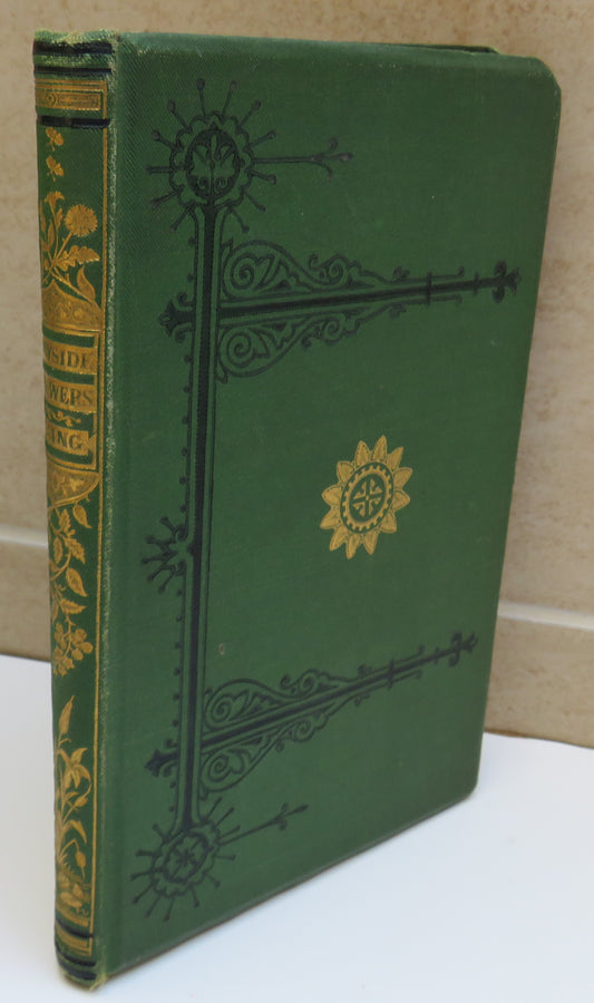 Wayside Flowers: Poems and Songs By Alexander Laing 1878 4th Edition