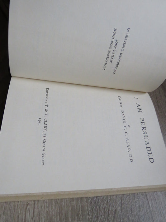 I Am Persuaded By The Rev. David H. C. Read, D.D. 1961
