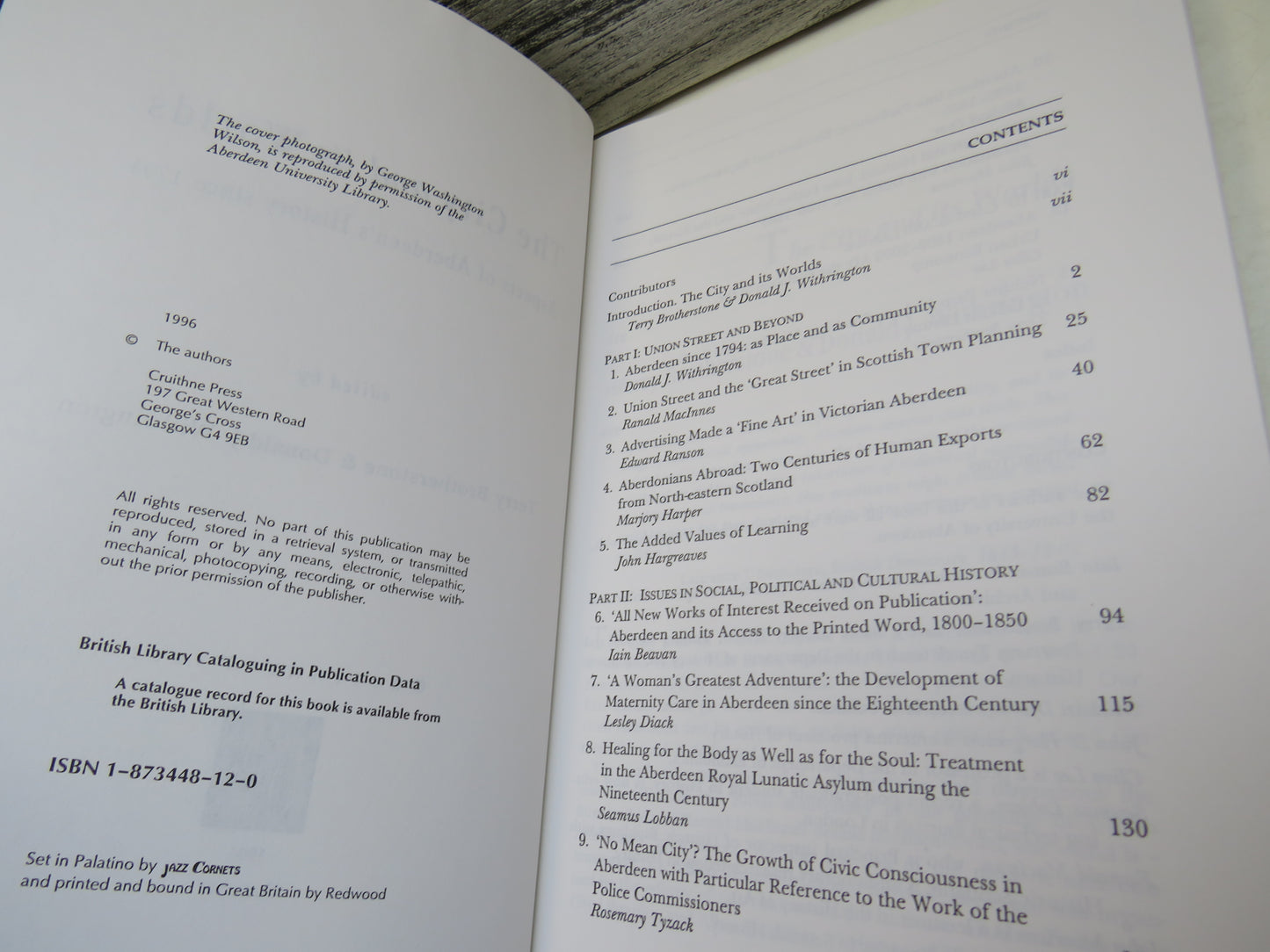 The City and Its Worlds Aspects of Aberdeen's History Since 1794 Edited By Terry Brotherstone & Donald J. Withrington 1996