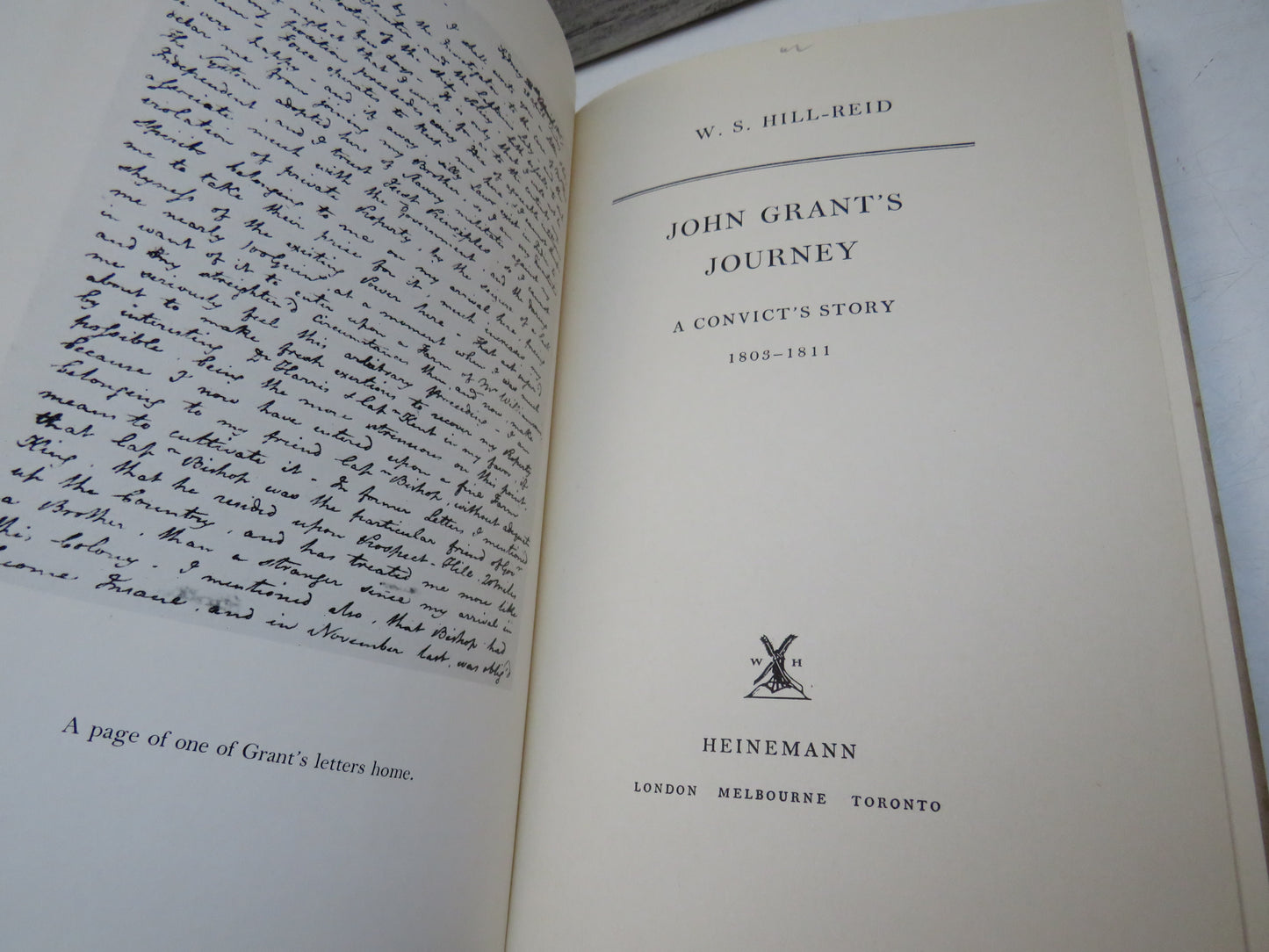 John Grant's Journey A Convict's Story 1803-1811 By W. S. Hill-Reid 1957