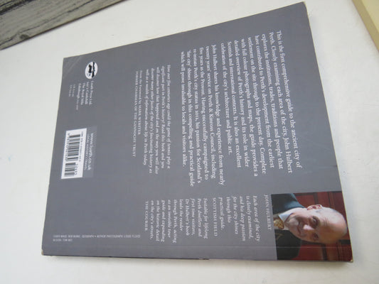 Perth A Comprehensive Guide For Locals and Visitors By John Hulbert 2015