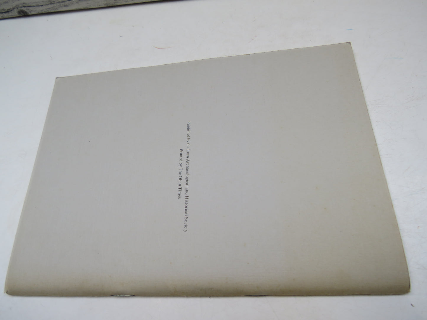 A Lorn Miscellany of History and Tradition Compiled By The Lorn Archaeological and Historical Society