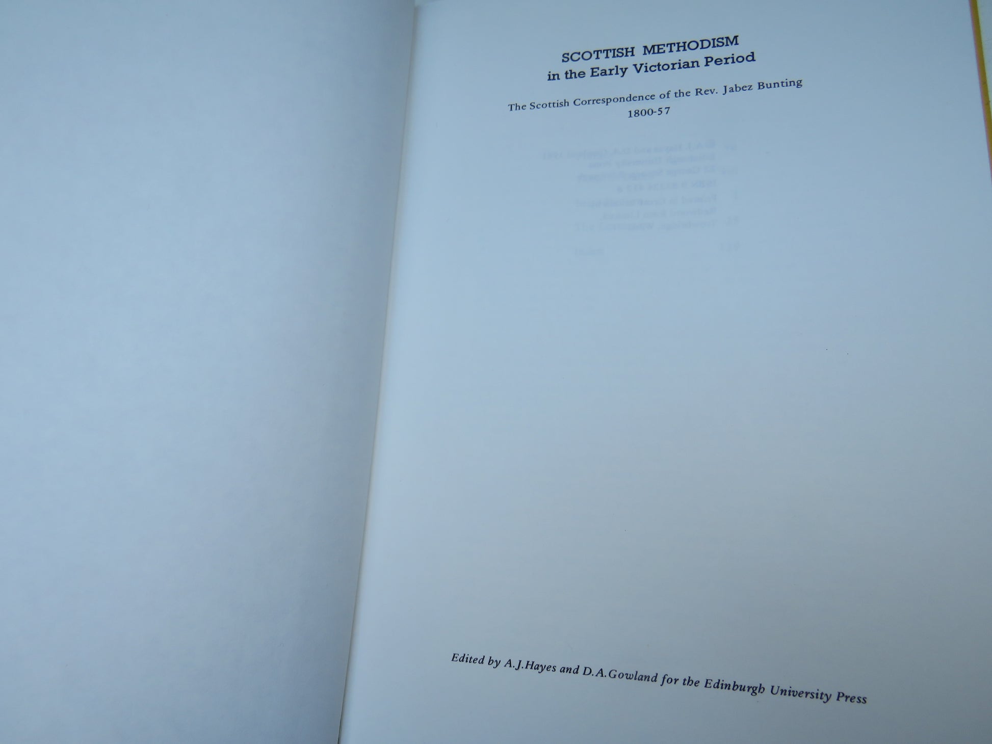 Scottish Methodism In The Early Victorian Period The Scottish Correspondence of the Rev. Jabez Bunting 1800-57 1981 (Vintage Scottish History Book) book 4