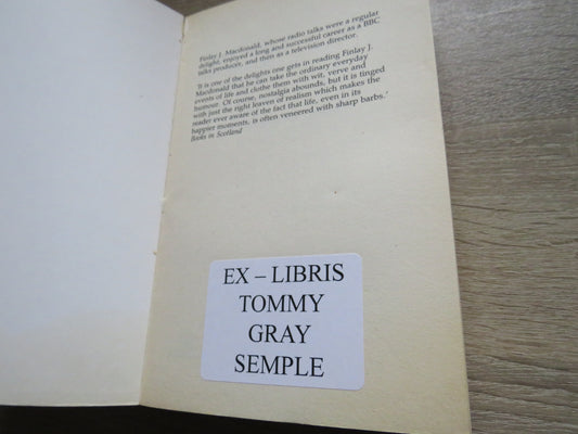 The Finlay J. Macdonald Omnibus Crowdie and Cream Crotal and White The Corncrake and the Lysander 1995