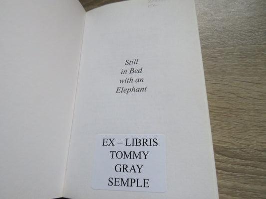 Still In Bed With An Elephant By Paul Henderson Scott 1998