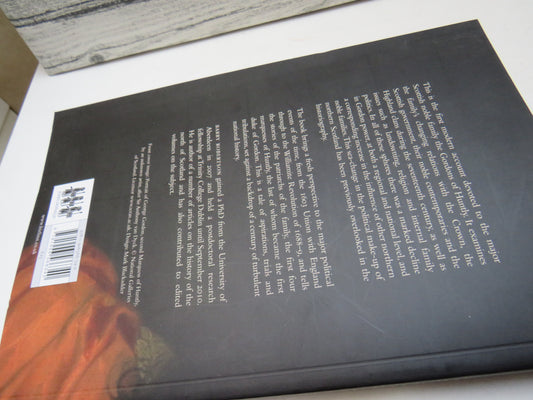 Lordship and Power In The North of Scotland The Noble House of Huntly 1603-1690 By Barry Robertson 2011