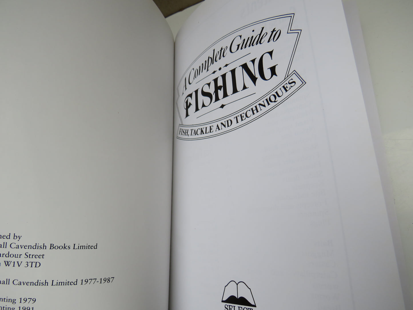 A Complete Guide To Fishing Fish, Tackle and Techniques 1991
