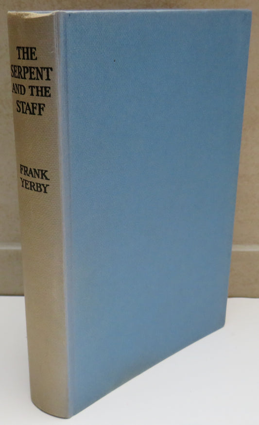 The Serpent and The Staff By Frank Yerby 1959