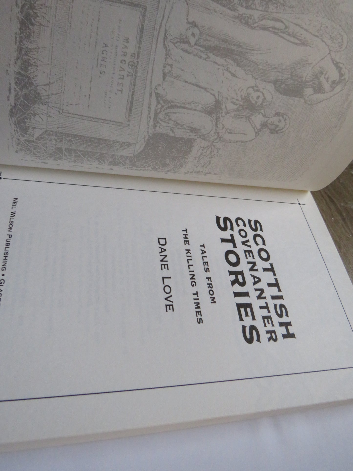 Scottish Covenanter Stories Tales From The Killing Time By Dane Love 2002