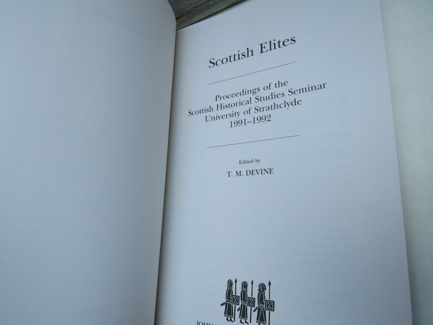 Scottish Elites Proceedings of the Scottish Historical Studies Seminar University of Strathclyde 1991-1992 Edited by T. M. Devine 1994 (Vintage Scottish History Book) book 4