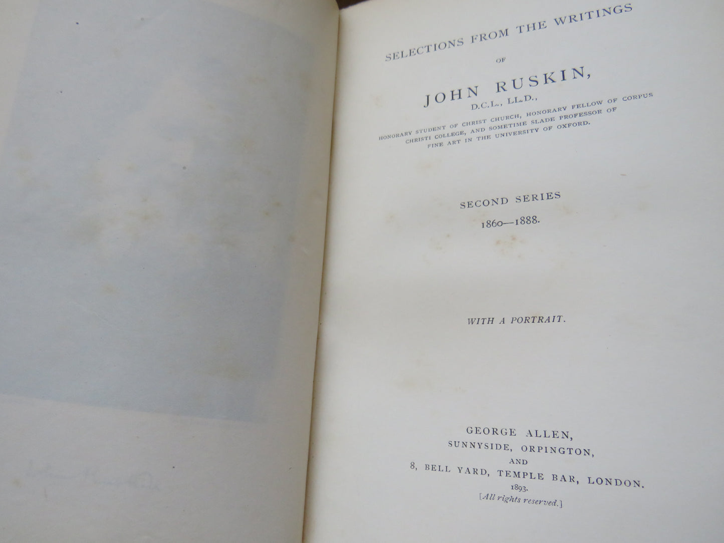 Selections From The Writings of John Ruskin Second Series 1860-1888 -- 1893