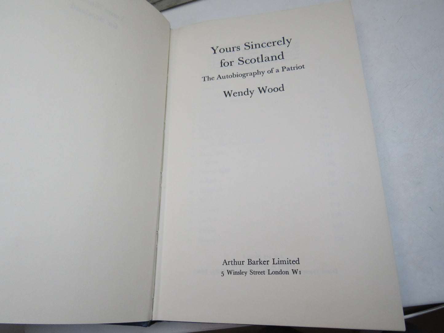 Yours Sincerely For Scotland The Autobiography of a Patriot By Wendy Wood 1970