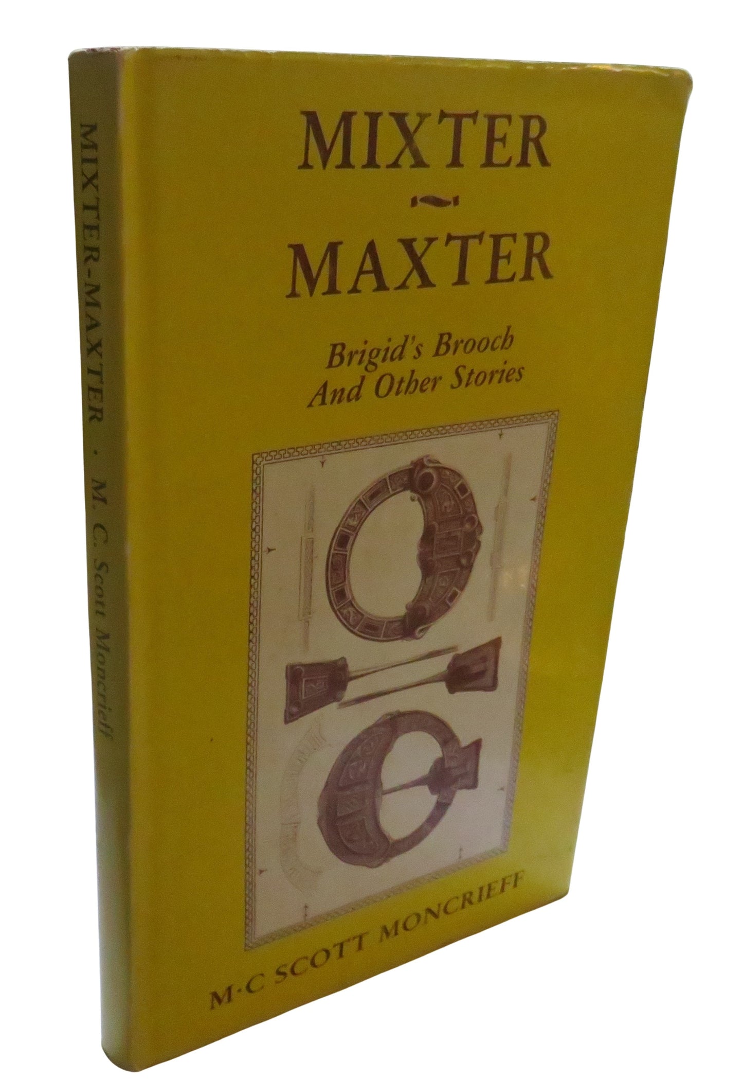 Mixter-Maxter Brigid's Brooch and Other Stories By M.C. Scott Moncrieff 1988