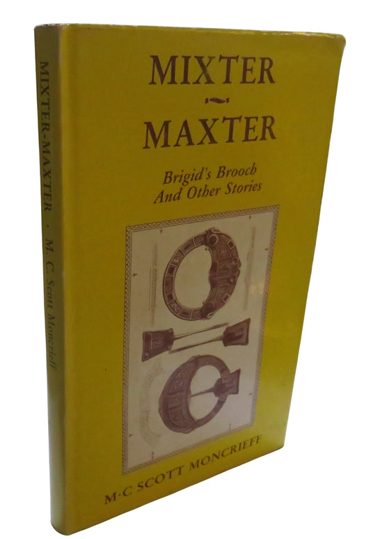 Mixter-Maxter Brigid's Brooch and Other Stories By M.C. Scott Moncrieff 1988