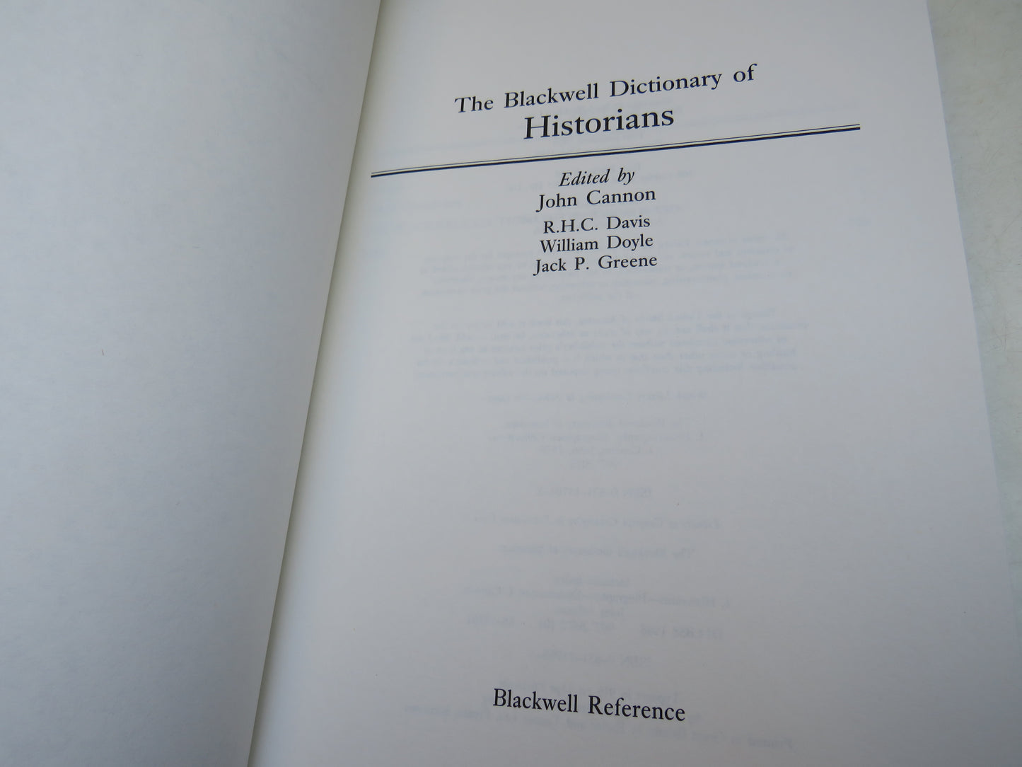 The Blackwell Dictionary of Historians Edited By John Cannon 1988