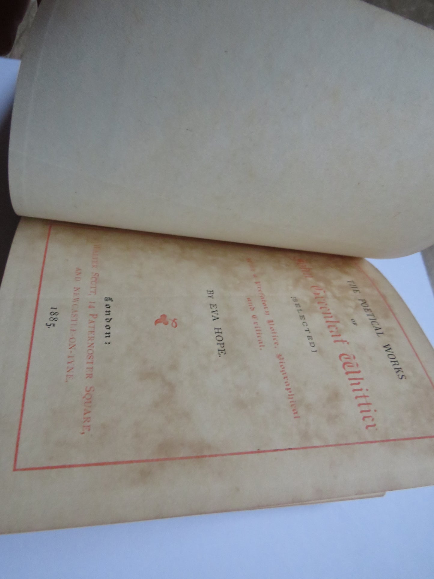 The Poetical Works of John Greenleaf Whittier By Eva Hope 1885