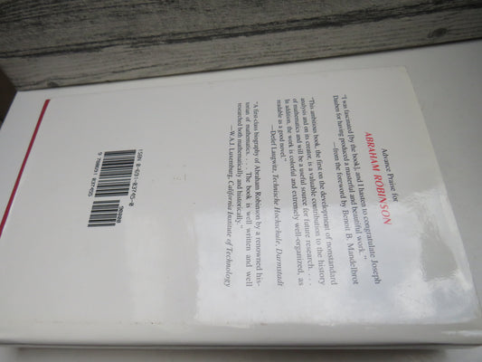 Abraham Robinson The Creation of Nonstandard Analysis A Personal and Mathematical Odyssey by Joseph Warren Dauben 1995 (Vintage Mathematics Biography) book 2