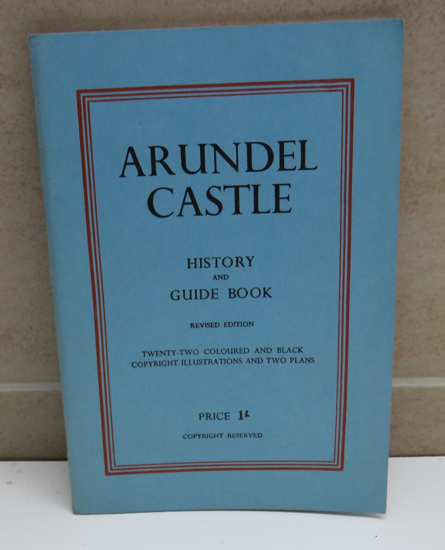 Arundel Castle History and Guide Book Revised Edition By The Lady Winefride Freeman