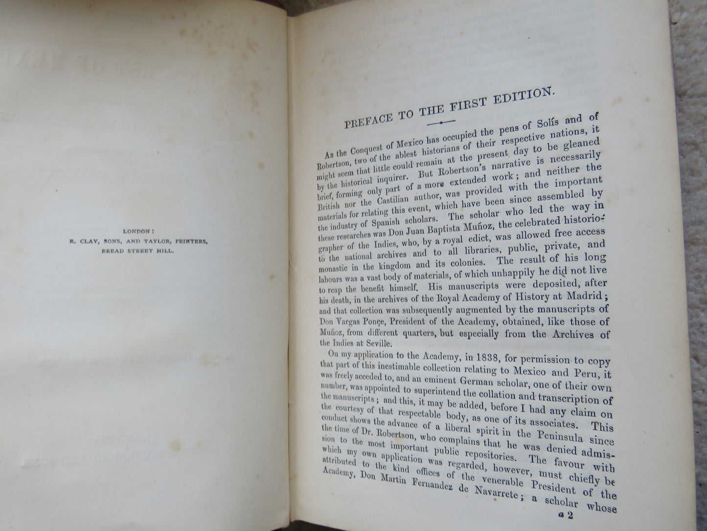 History of The Conquest of Mexico With A Preliminary View of The Ancient Mexican Civilization and the Life of the Conqueror Hernando Cortes By William H. Prescott