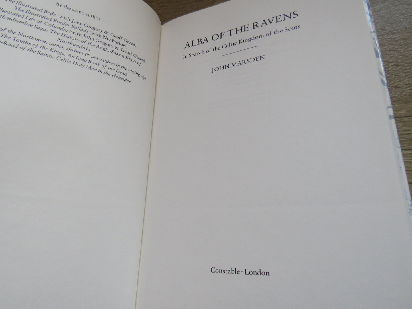 Alba of the Ravens In Search Of The Celtic Kingdom Of The Scots By John Marsden 1997
