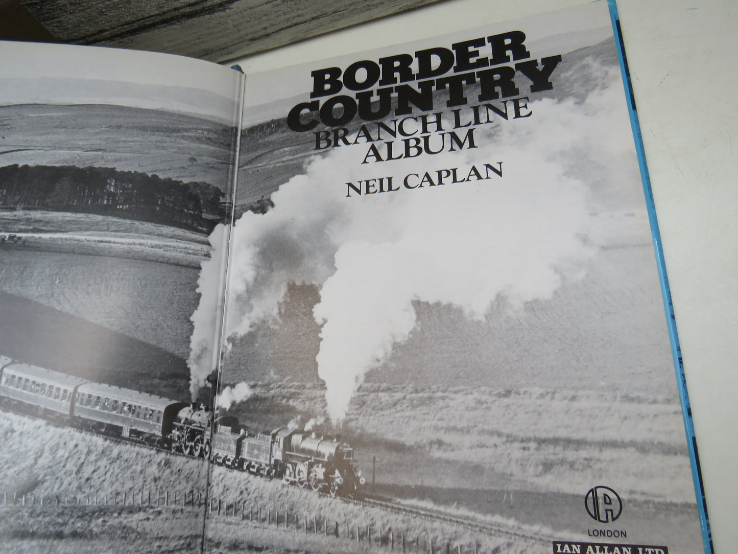 Border Country Branch Line Album By Neil Caplan 1981