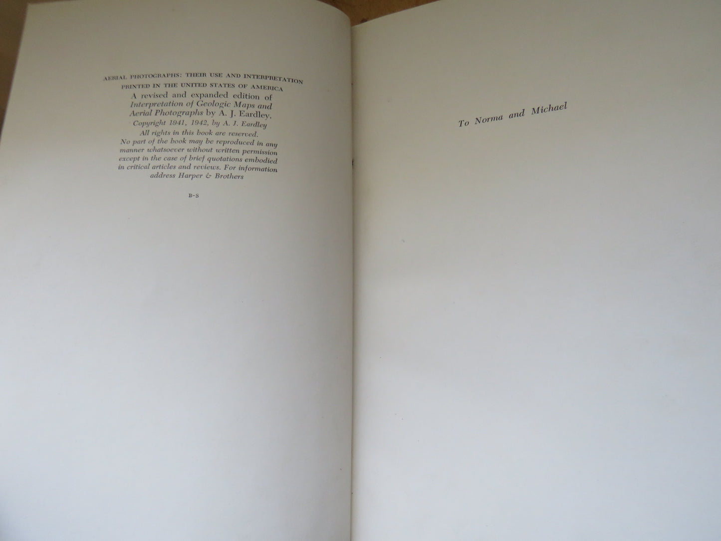 Aerial Photographs: Their Use and Interpretation By A.J. Eardley 1942