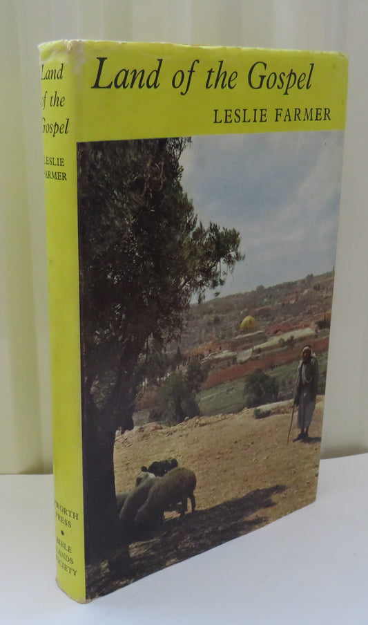 Land of The Gospel By Leslie Farmer 1963