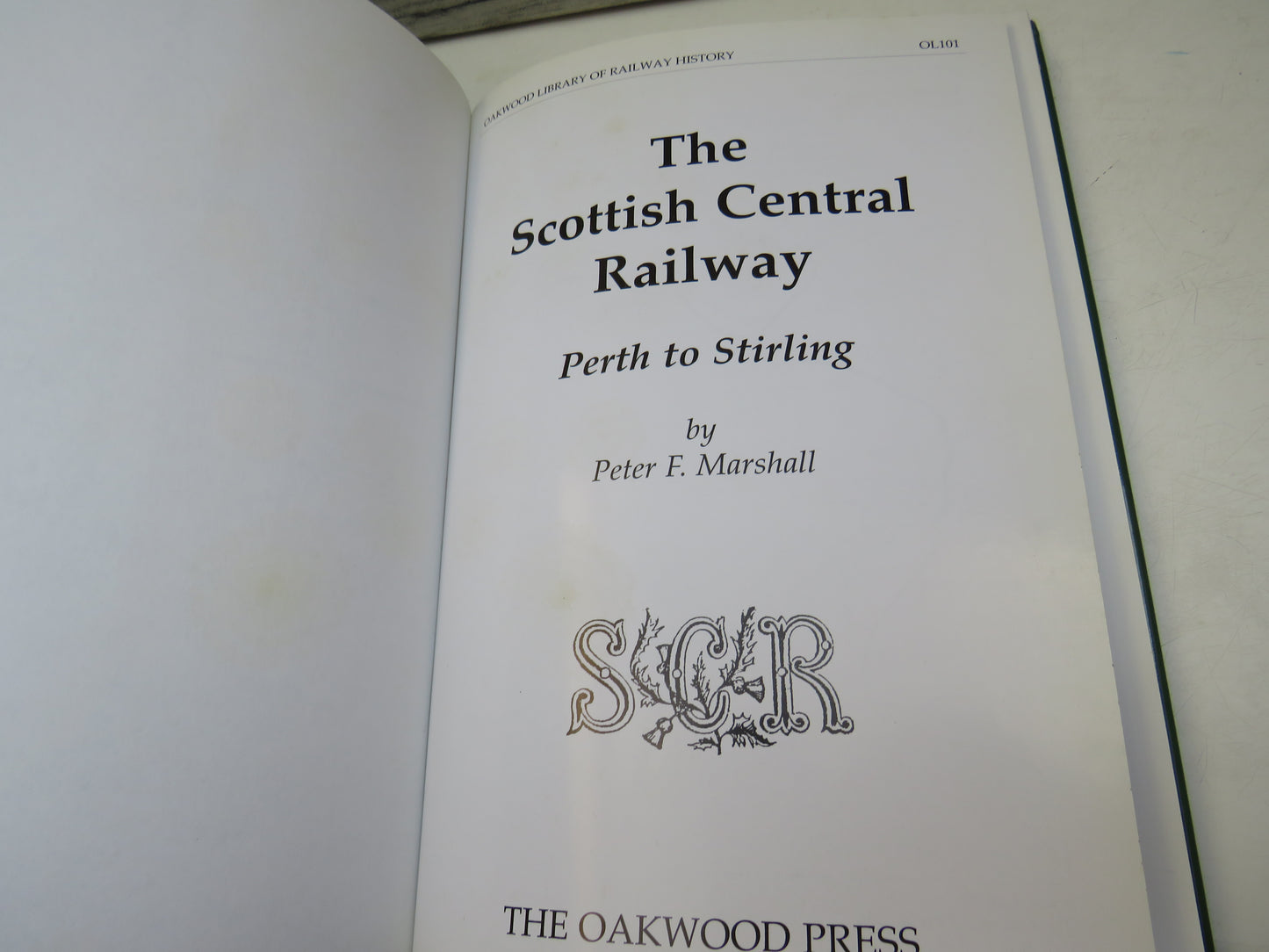 The Scottish Central Railway Perth To Stirling By Peter F. Marshall 1998