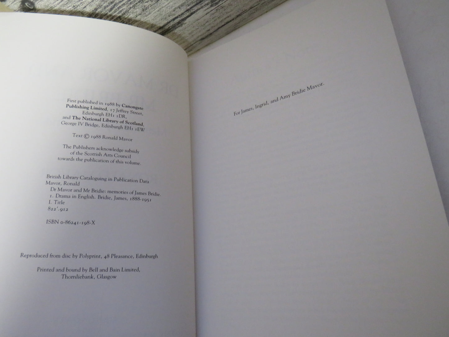 Dr Mavor and Mr Birdie Memories of James Bridie By Ronald Mavor 1988