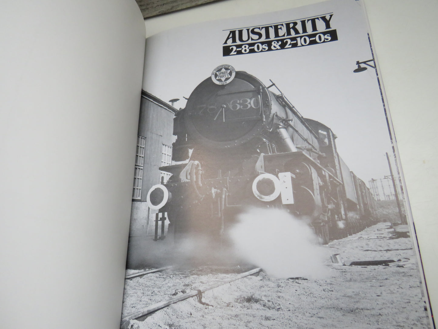 Austerity 2-8-0s & 2-10-0s By J.W.P. Rowledge 1987