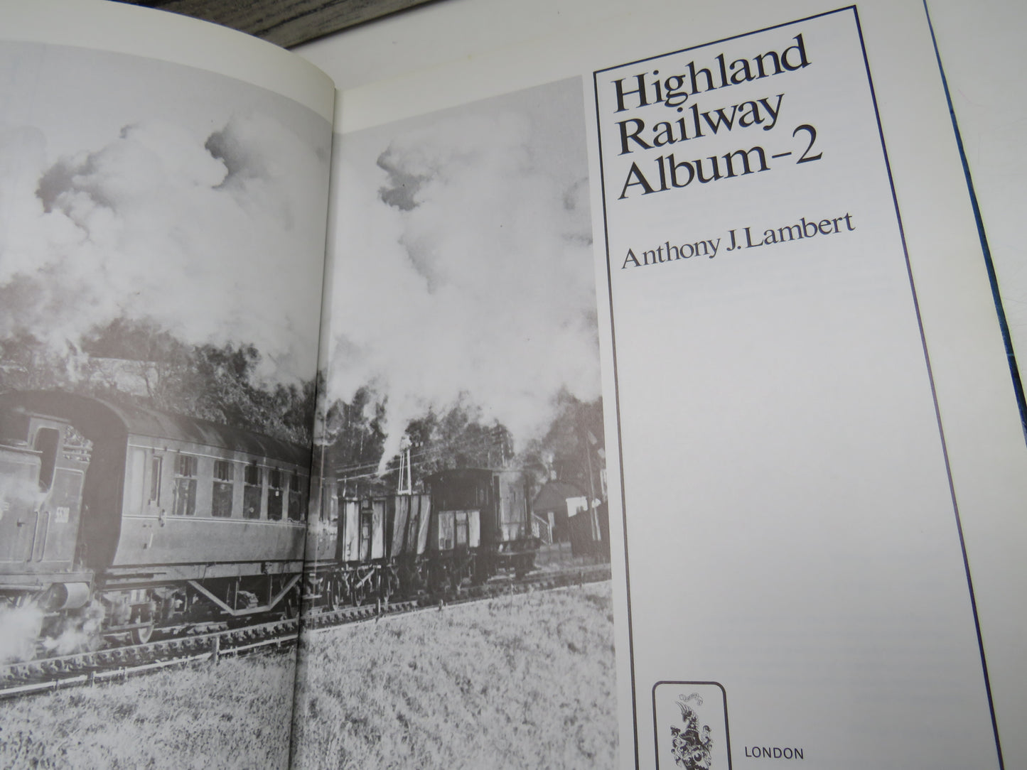 Highland Railway Album - 2 By Anthony J. Lambert 1978
