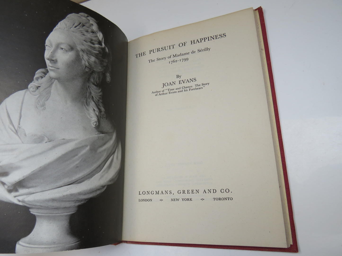 The Pursuit of Happiness The Story of Madame De Serilly 1762-1799 By Joan Evans 1946 1st Edition