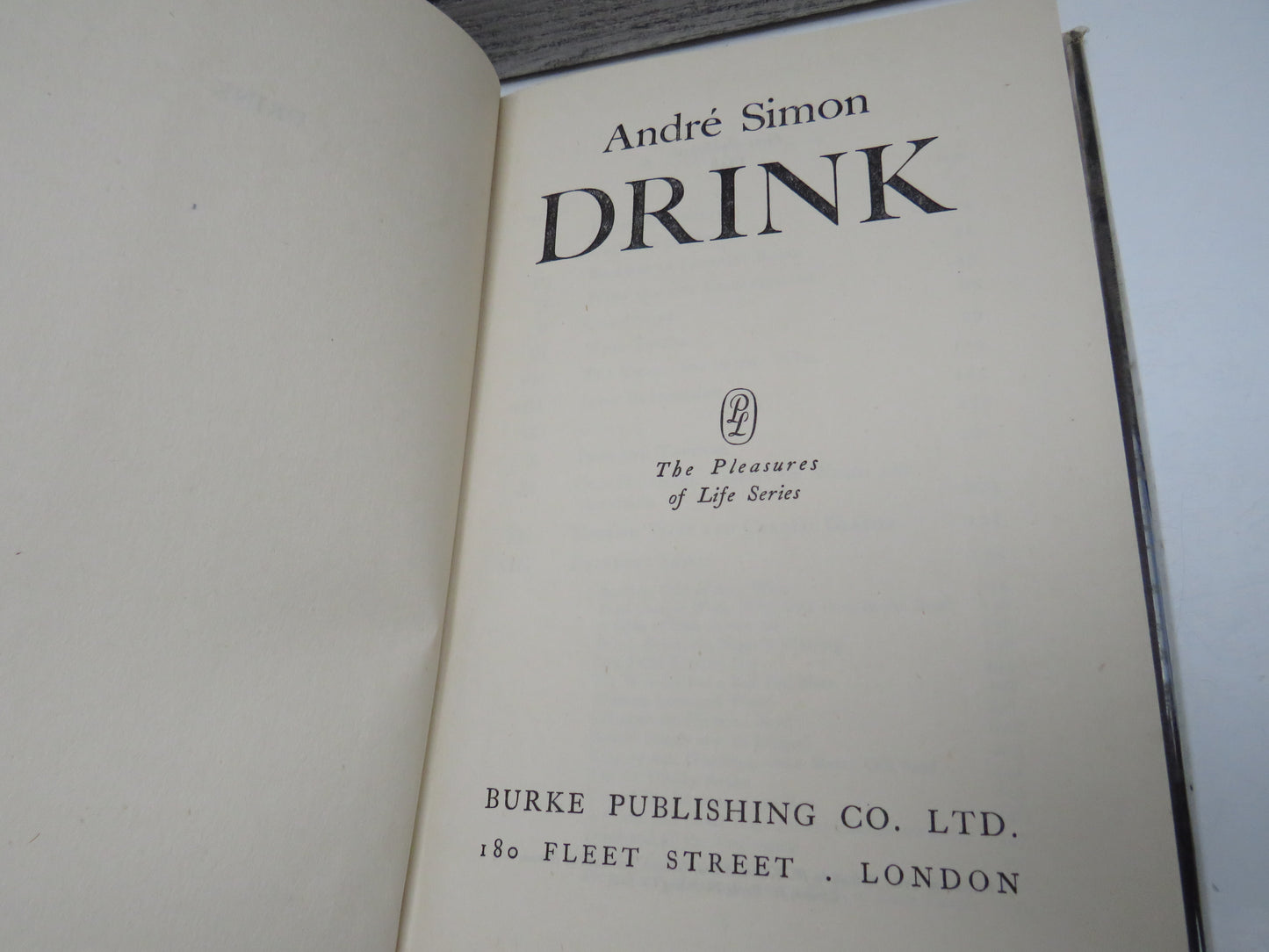 Drink, the Pleasures of Life series, by Andre Simon, 1948