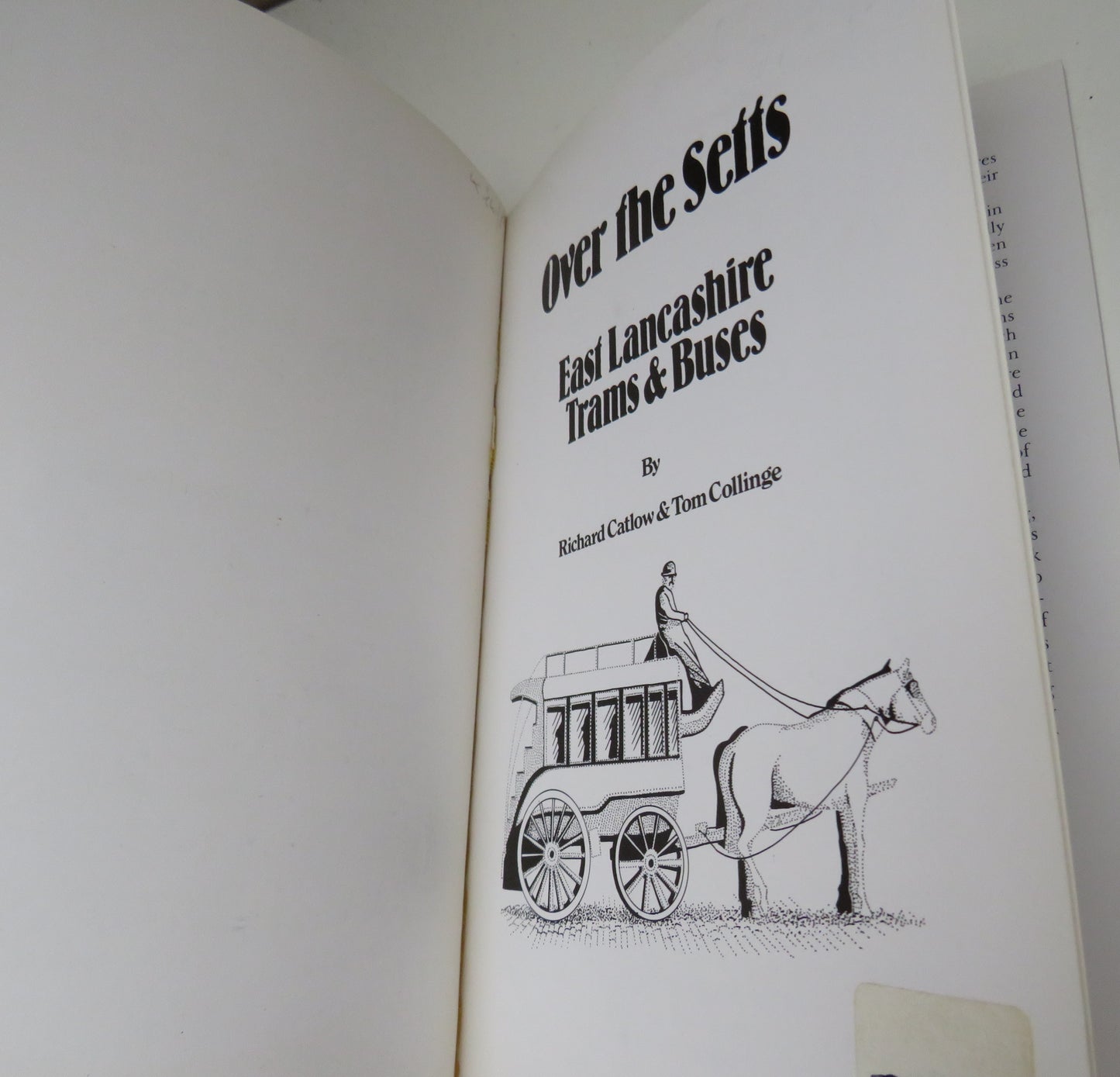 Over the Setts, East Lancashire Trams & Buses by Richard Catlow & Tom Collinge, 1978
