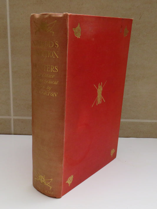 The Condition of Hunters Their Choice and Management By Nimrod The Veterinary Portions Brought Up To Date By Frank Townend Barton