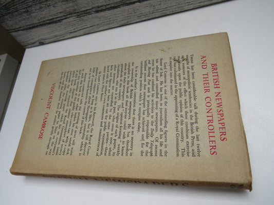 British Newspapers and their Controllers by Viscount Camrose, 1947