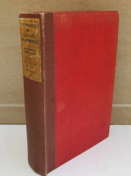 Memoirs of Count Grammont By Count Anthony Hamilton Volume II 1908