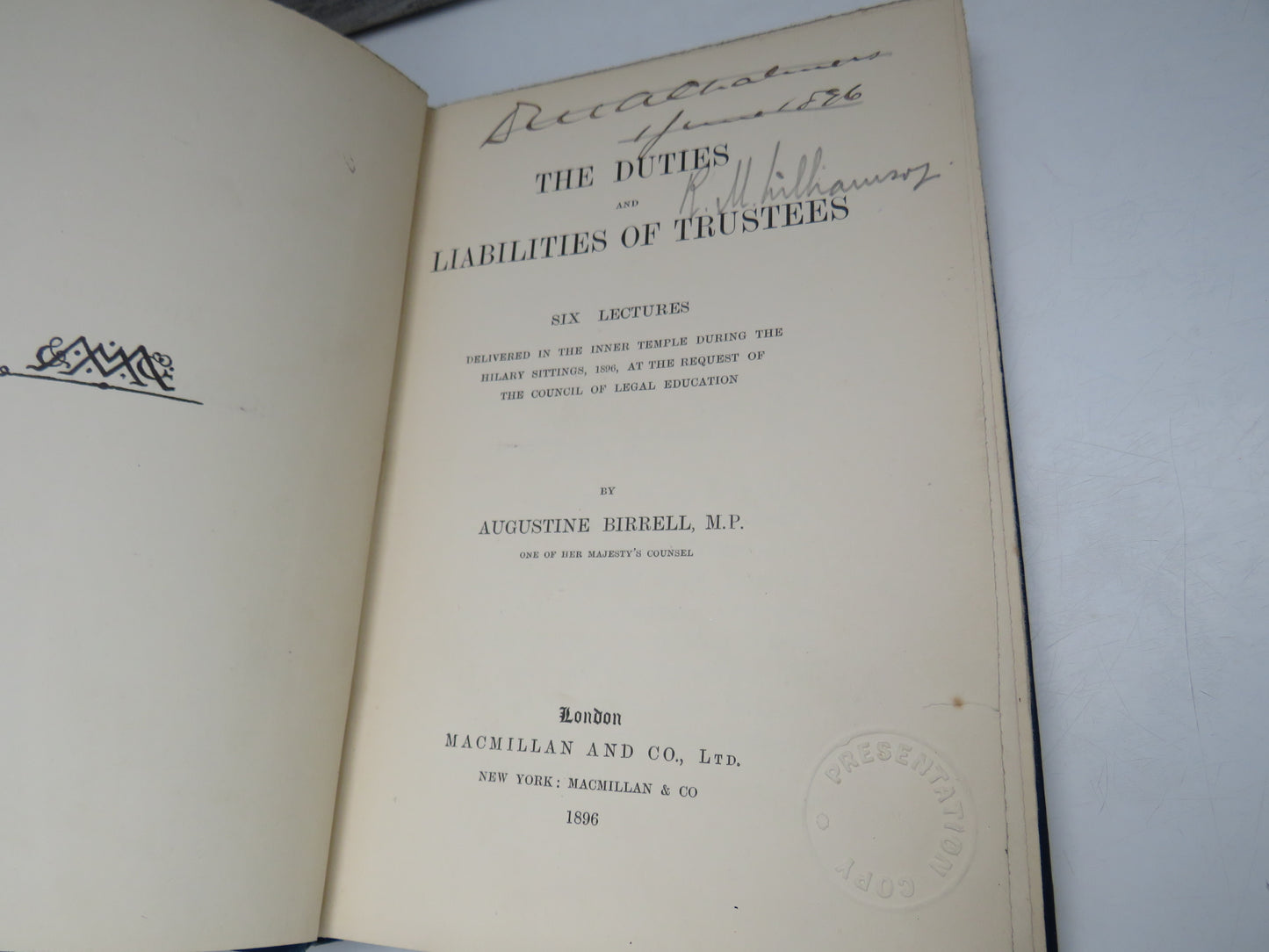 The Duties of Liabilities of Trustees, Six Lectures by Augustine Birrell, 1896, Presentation Copy