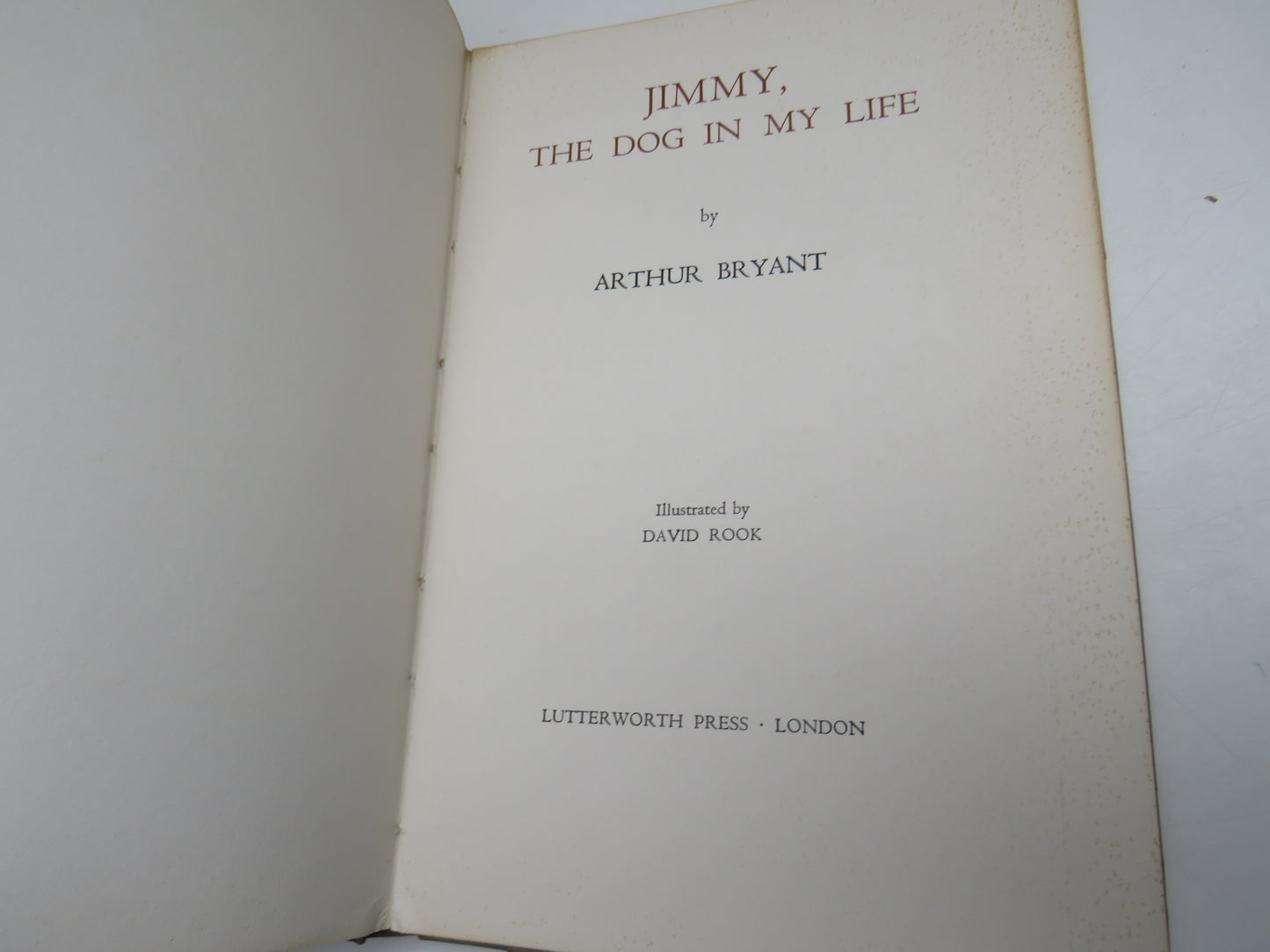 Jimmy The Dog In My Life By Arthur Bryant Illustrated By David Rook 1960