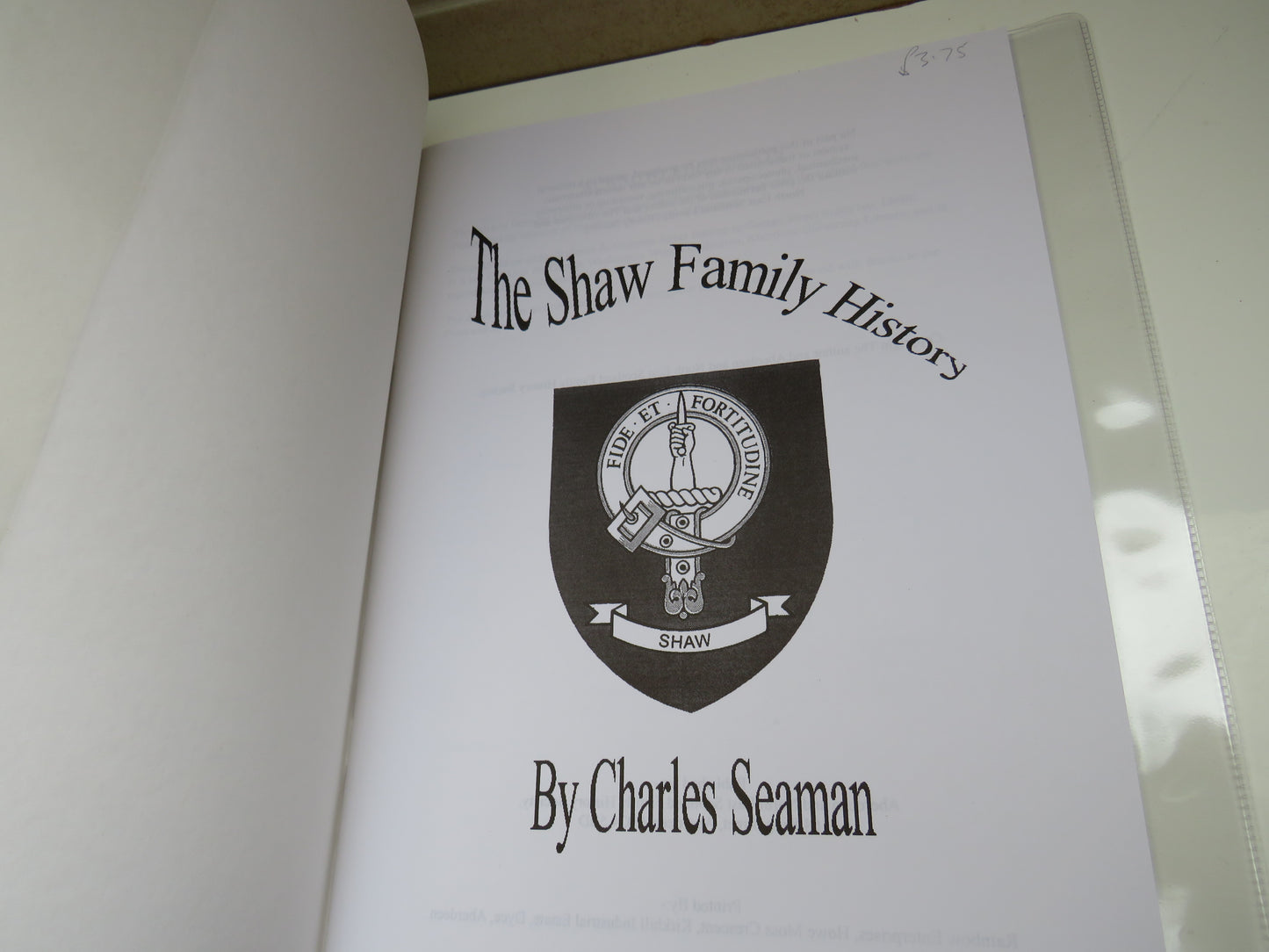 The Shaw Family History By Charles Seaman 1999