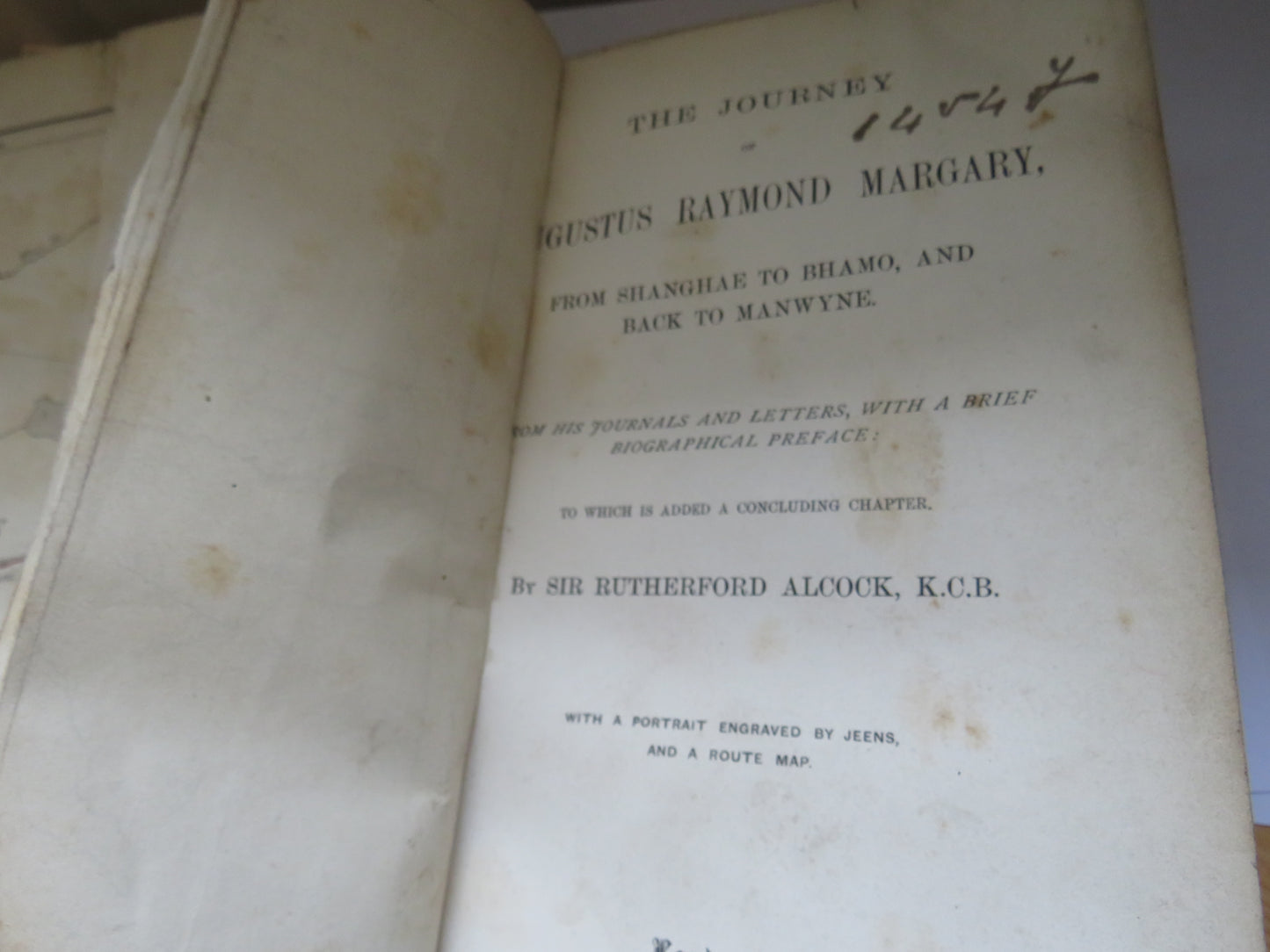 The Journey of Augustus Raymond Margary From Shanghae To Bhamo, and Back To Manwyne By Sir Rutherford Alcock 1876