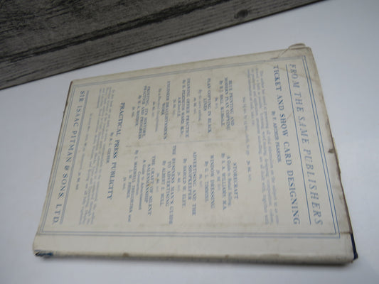Plain and Ornamental Lettering, A Practical Guide to Ticket & Showcard Writing, Sign Writing and other forms of Decorative Lettering by E. G. Fooks