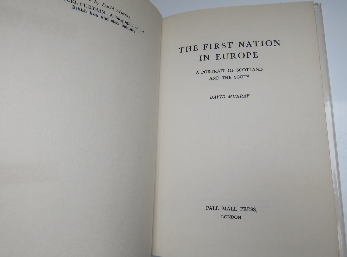 The First Nation In Europe A Portrait of Scotland and The Scots By David Murray 1960 1st